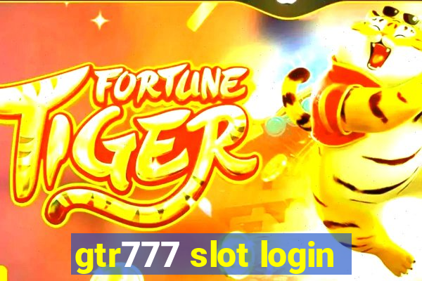 gtr777 slot login