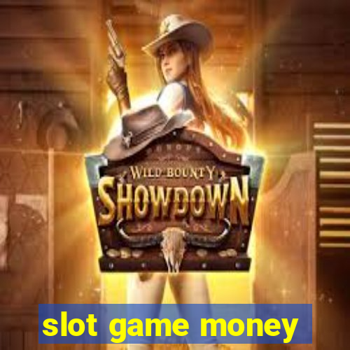 slot game money