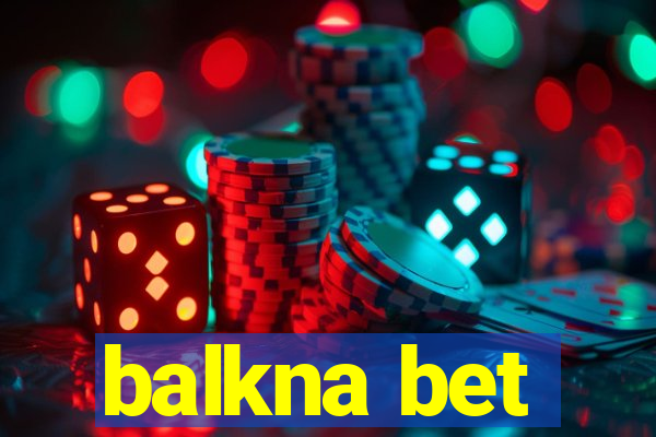 balkna bet