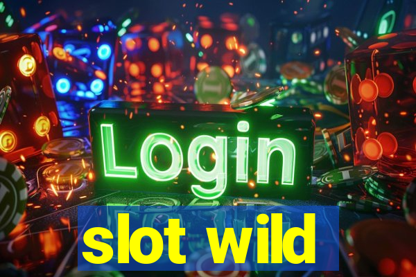 slot wild