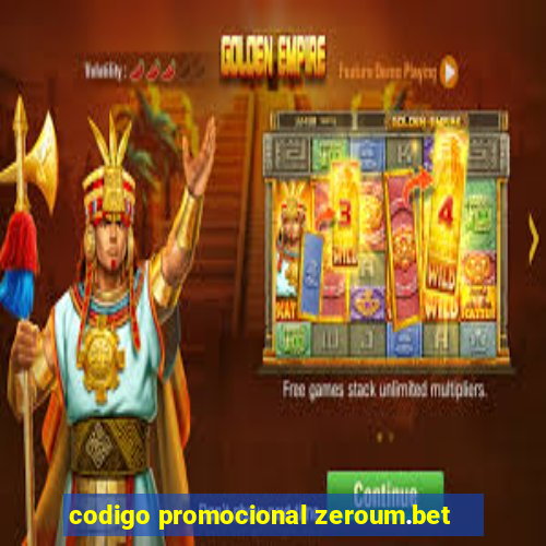 codigo promocional zeroum.bet