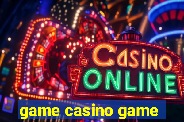 game casino game