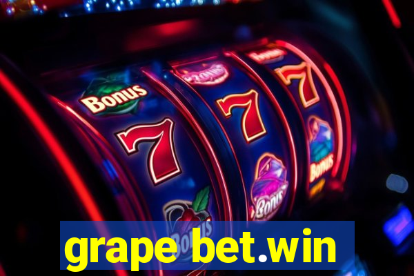 grape bet.win