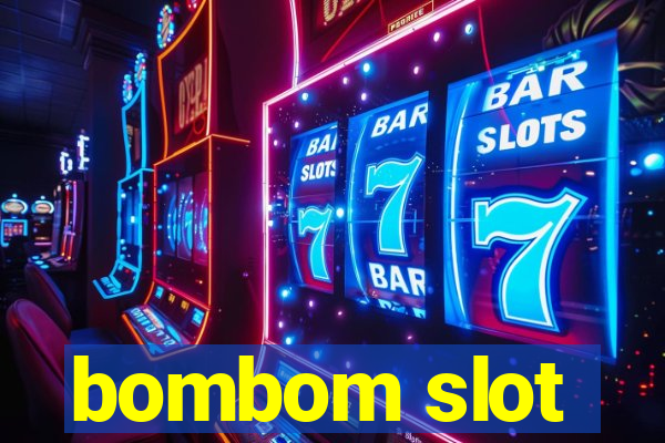 bombom slot