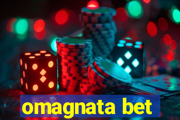 omagnata bet