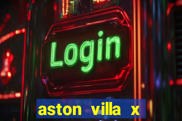 aston villa x liverpool futemax