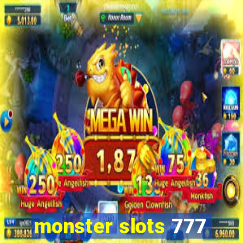 monster slots 777