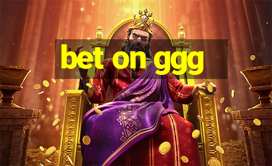 bet on ggg