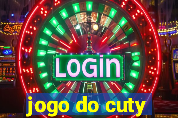 jogo do cuty