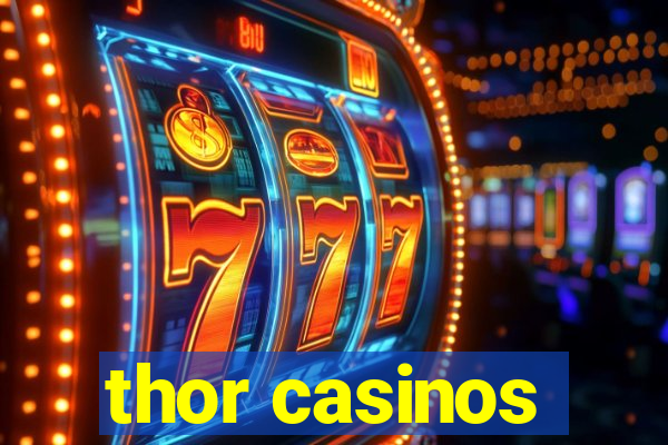 thor casinos