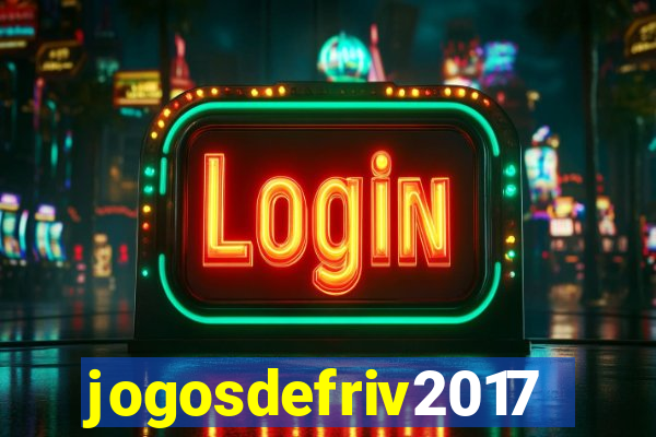 jogosdefriv2017