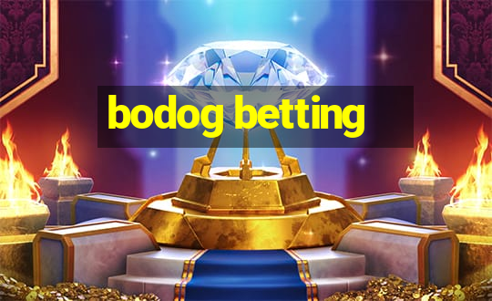 bodog betting