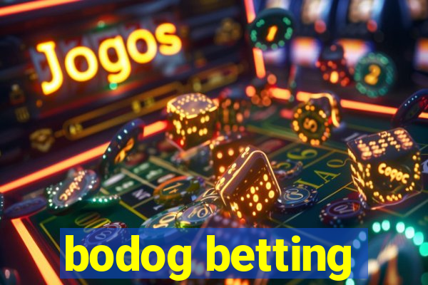 bodog betting