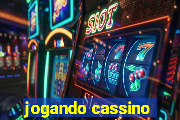 jogando cassino