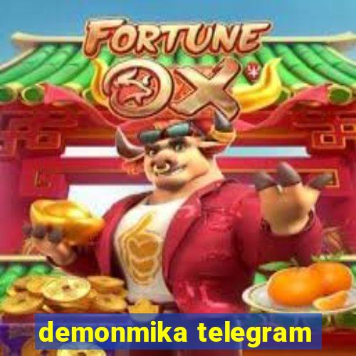 demonmika telegram