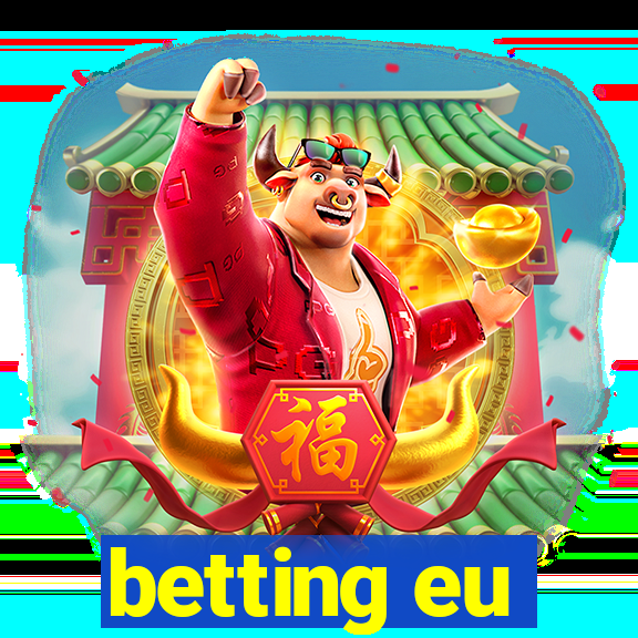 betting eu