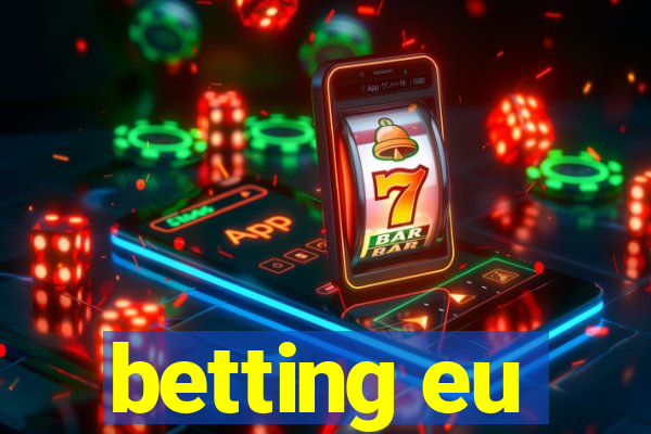 betting eu