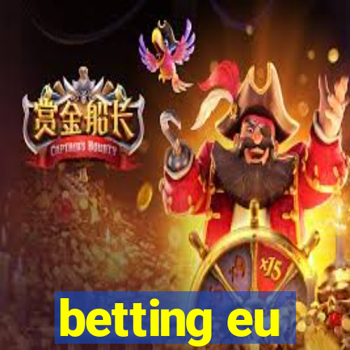 betting eu