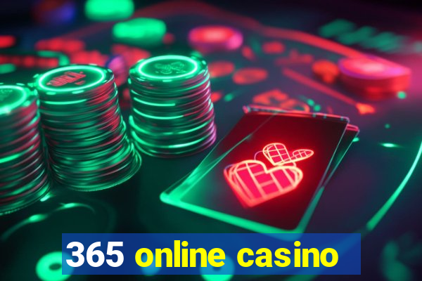 365 online casino