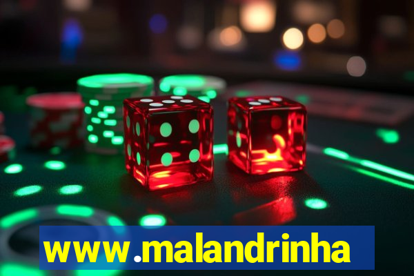 www.malandrinhas.net