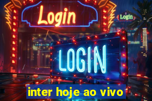 inter hoje ao vivo