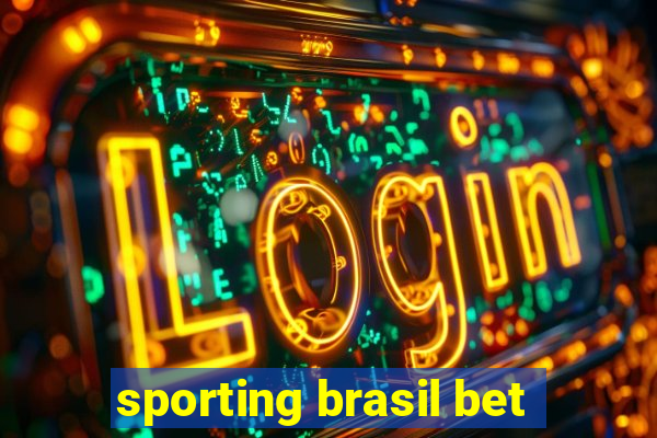 sporting brasil bet