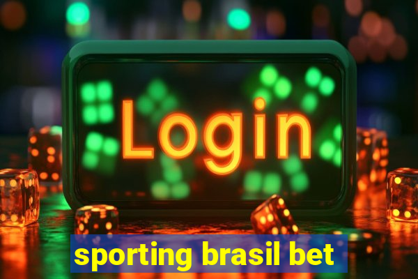 sporting brasil bet