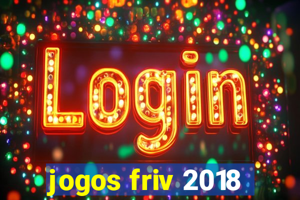 jogos friv 2018