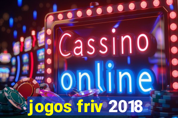 jogos friv 2018