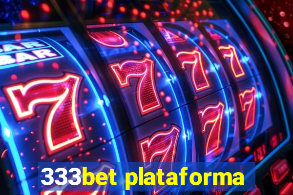 333bet plataforma