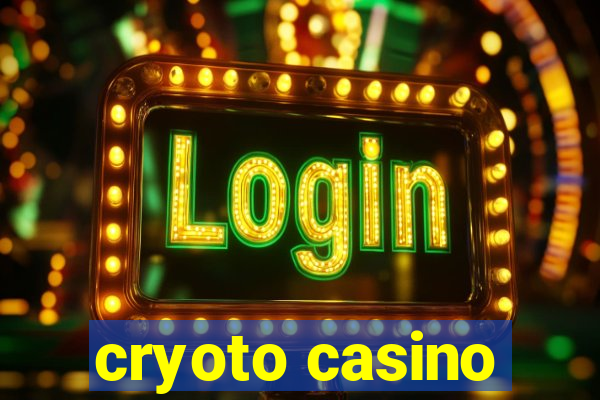 cryoto casino