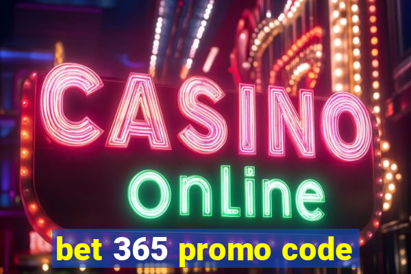 bet 365 promo code