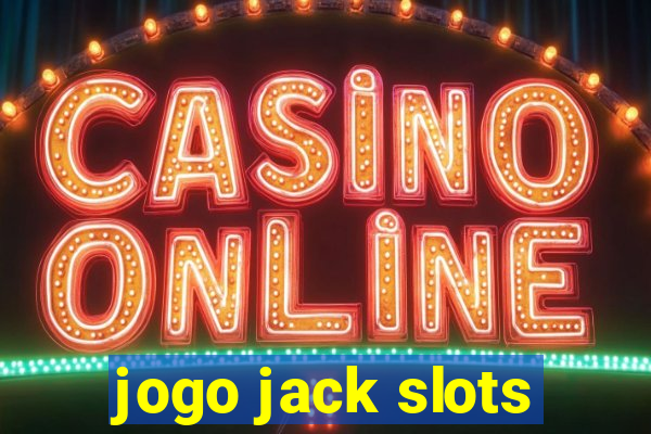 jogo jack slots