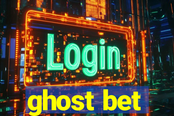 ghost bet