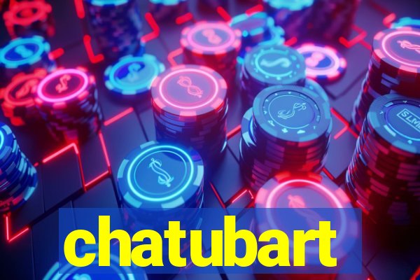 chatubart