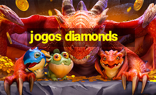 jogos diamonds