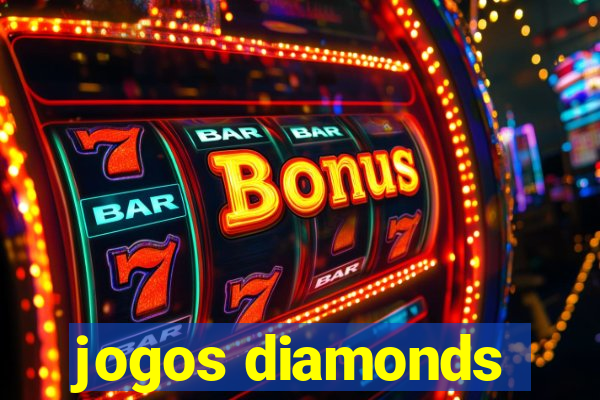 jogos diamonds