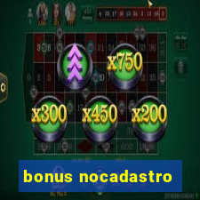 bonus nocadastro