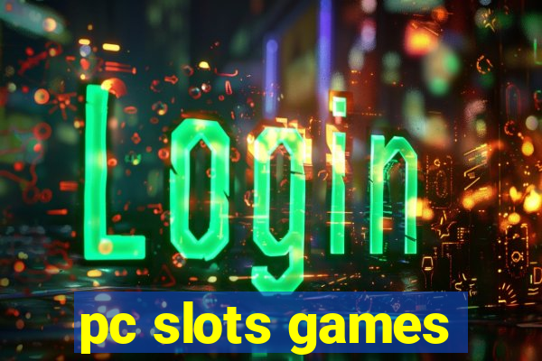 pc slots games