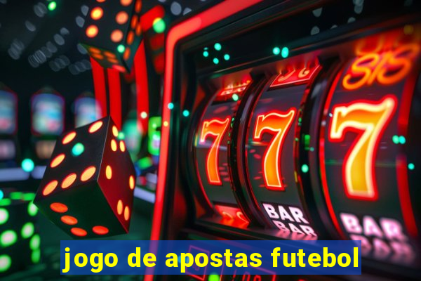 jogo de apostas futebol