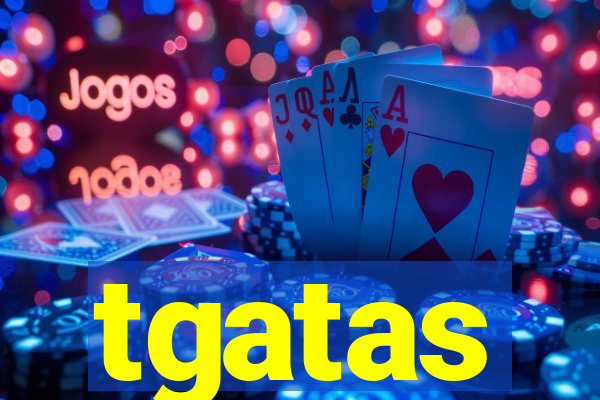 tgatas