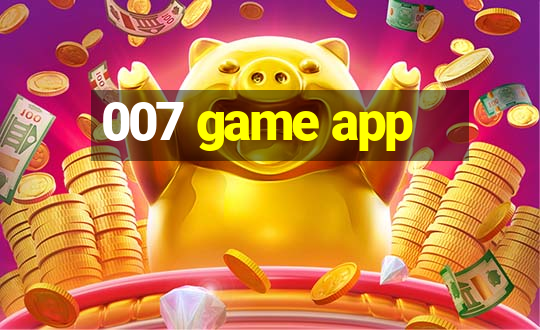 007 game app