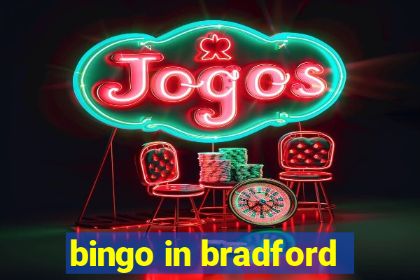 bingo in bradford