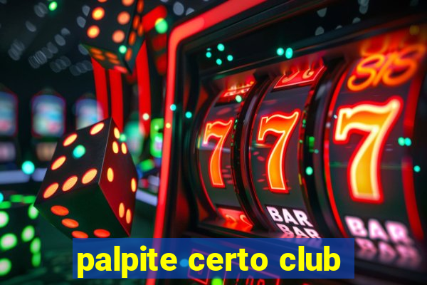 palpite certo club