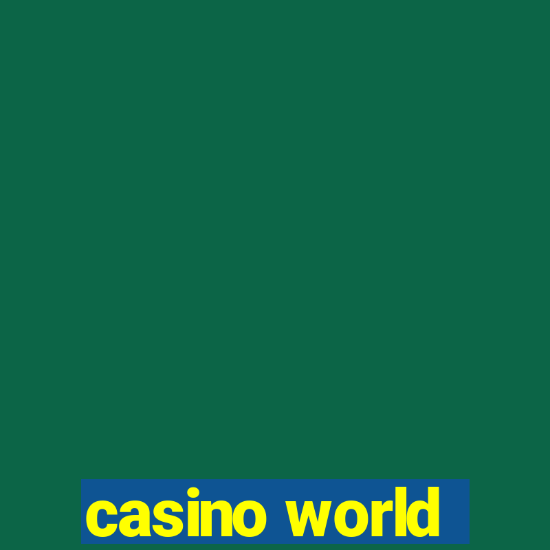 casino world