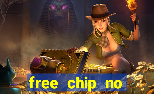 free chip no deposit casino