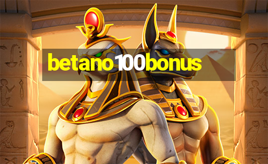 betano100bonus