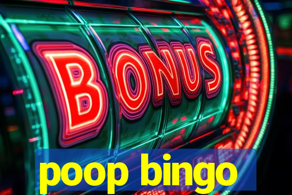 poop bingo