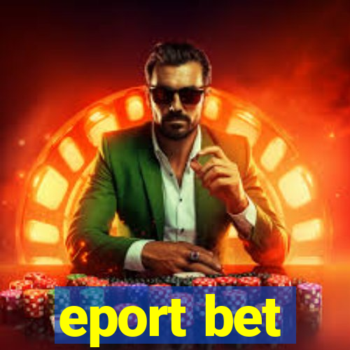 eport bet