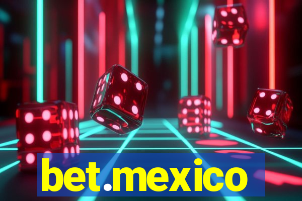 bet.mexico